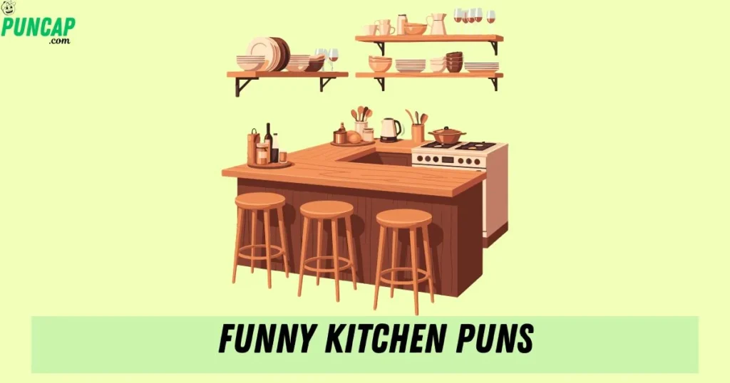 Funny Kitchen Puns