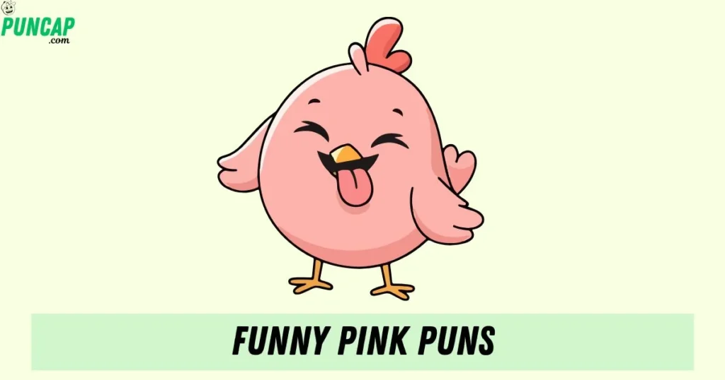 Funny Pink Puns