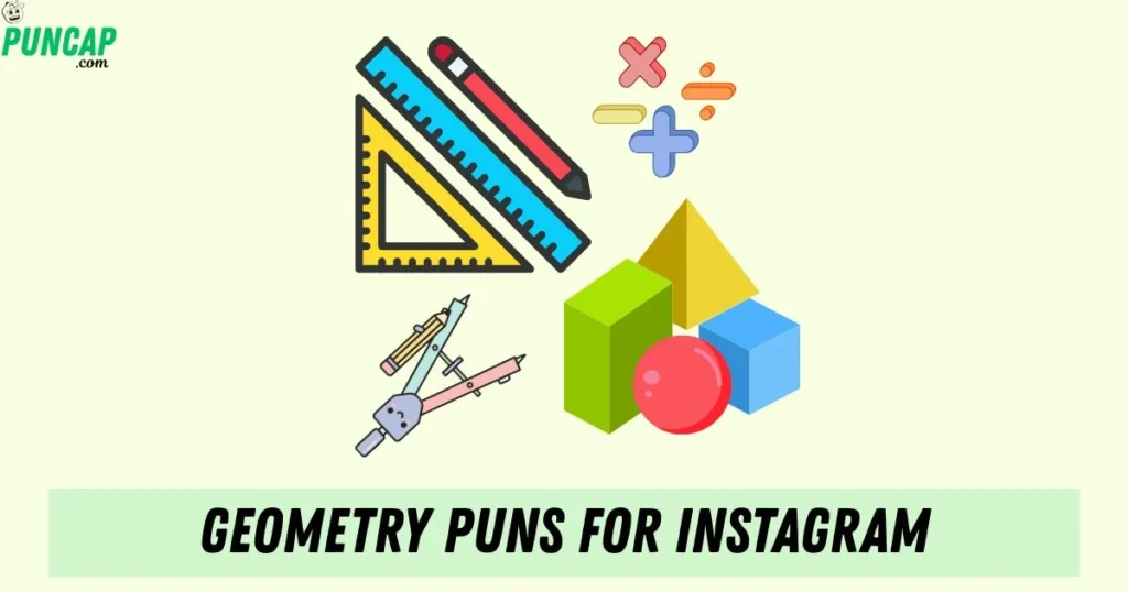 Geometry Puns For Instagram