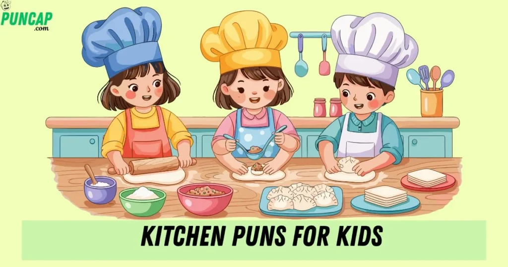 Kitchen Puns For Kids