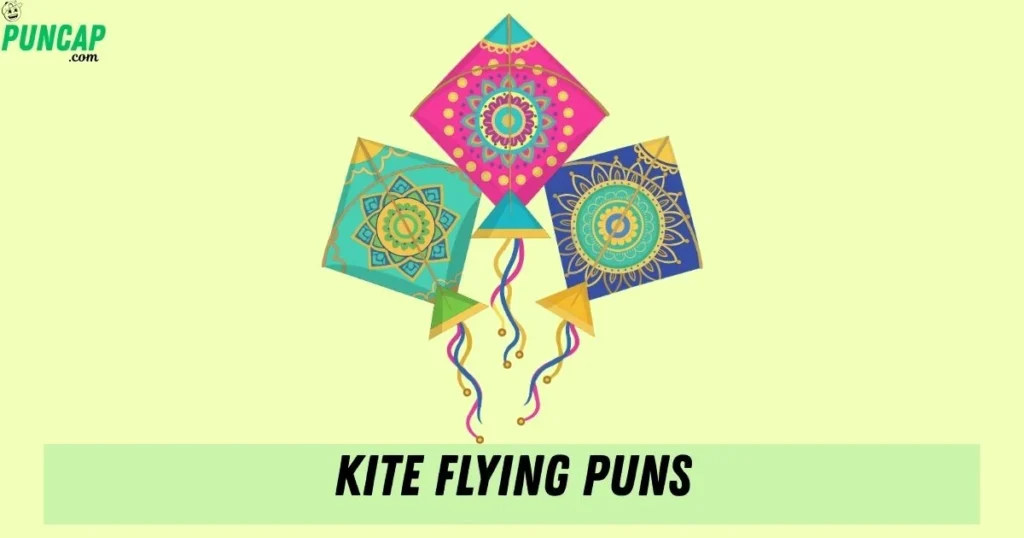 Kite Flying Puns