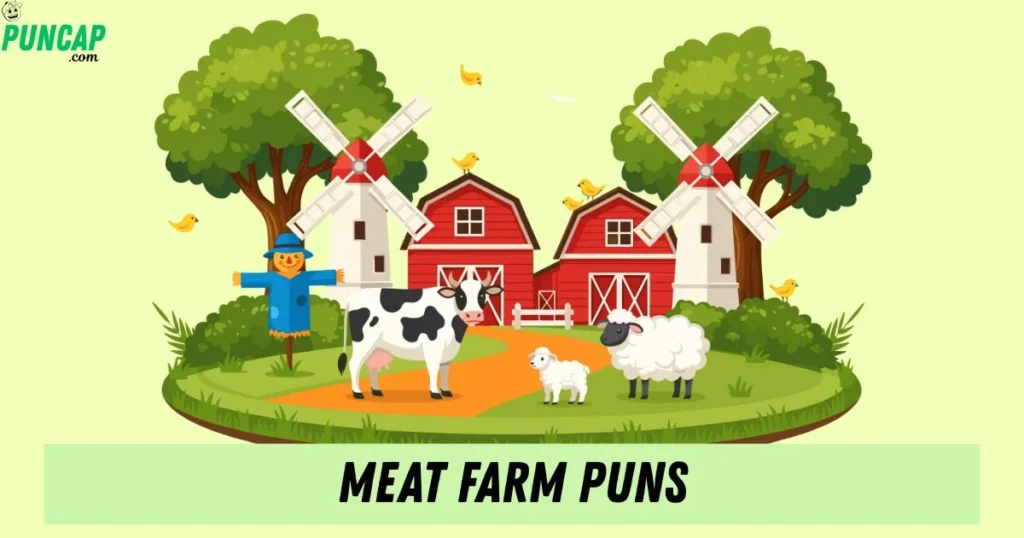 Meat Farm Puns