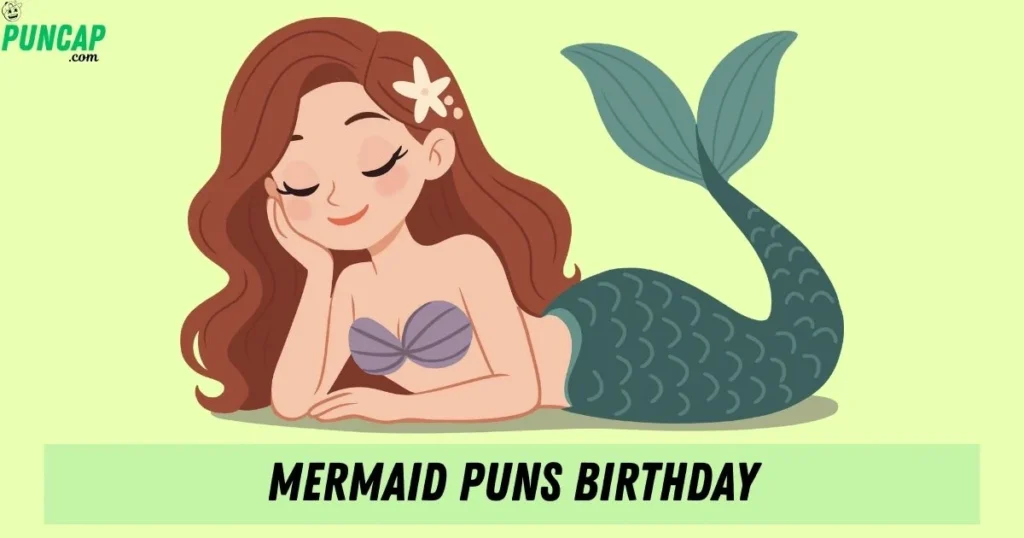Mermaid Puns Birthday