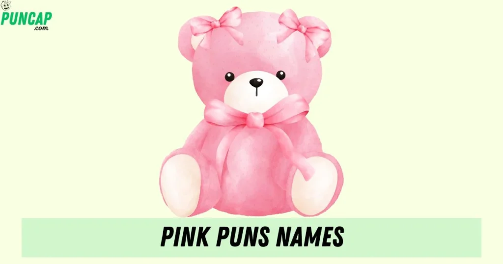 Pink Puns Names