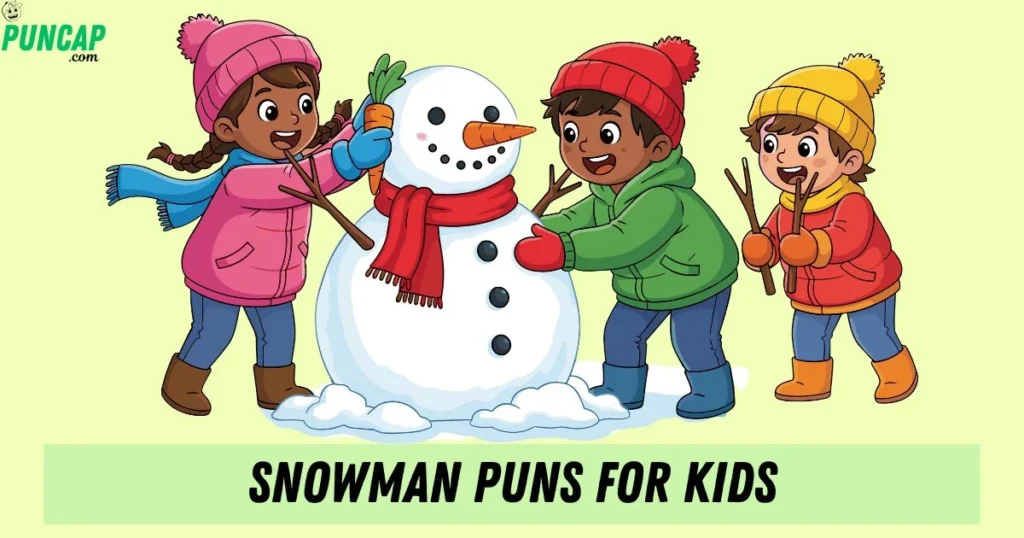 Snowman Puns For Kids