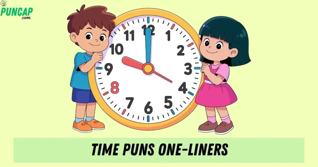 Time Puns One Liners