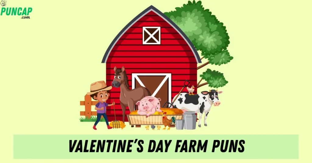 Valentines Day Farm Puns