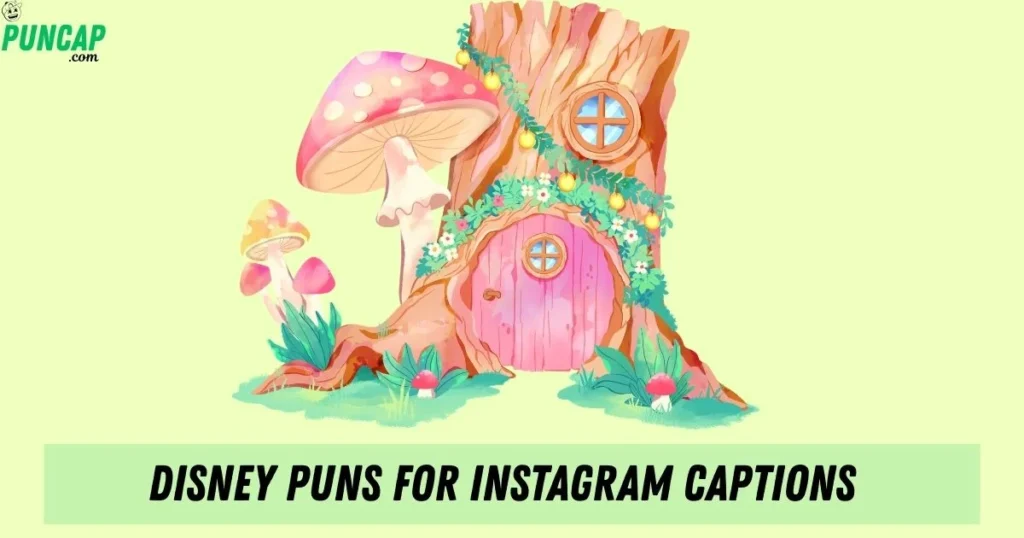 Disney Puns For Instagram Captions