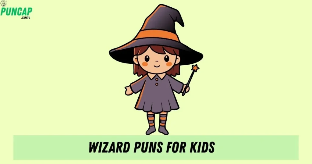 Wizard Puns For Kids