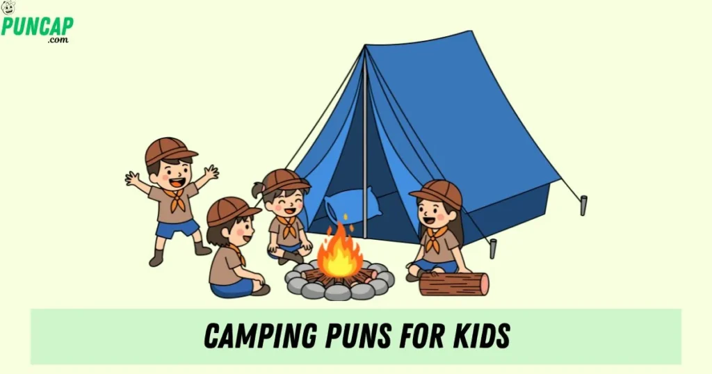 Camping Puns For Kids