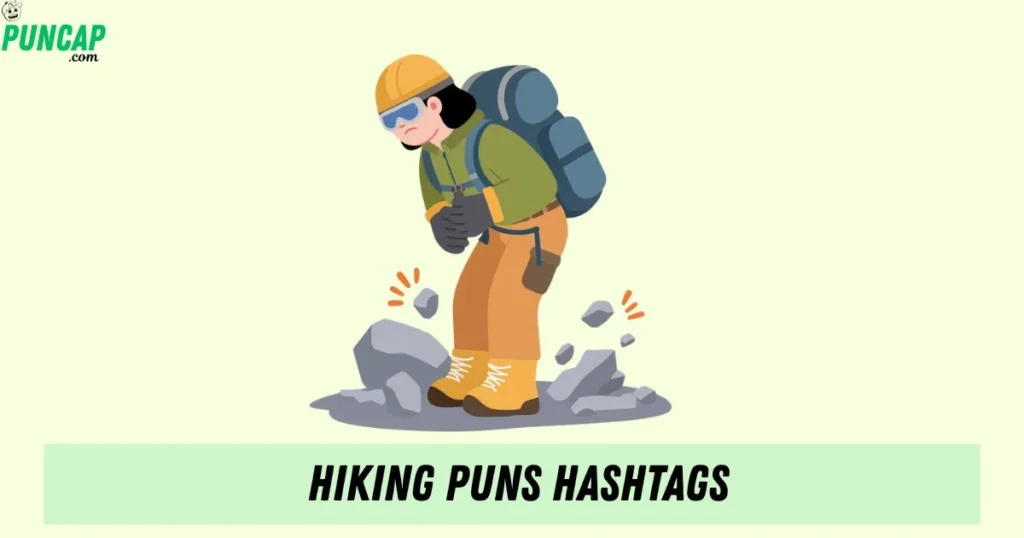 Hiking Puns Hashtags