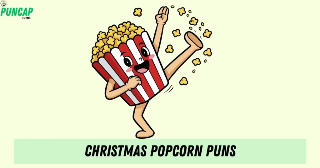Christmas Popcorn Puns