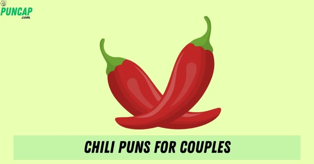Chili Puns For Couples