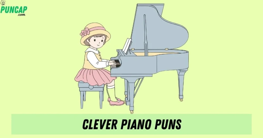 Clever Piano Puns