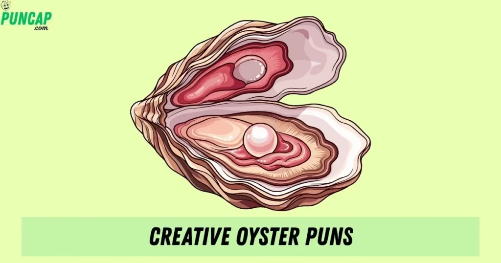 Creative Oyster Puns