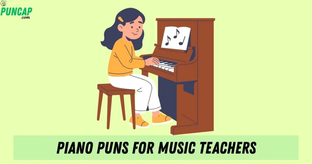 Piano Puns For Music Teachers