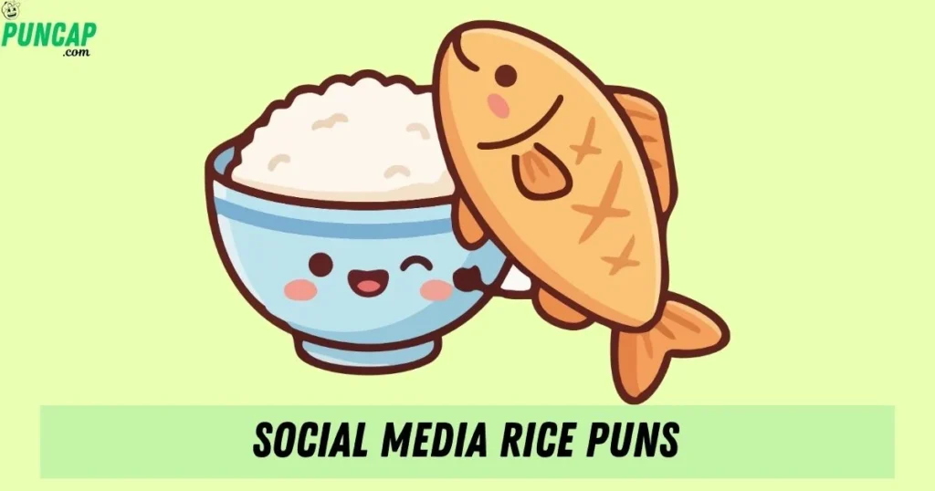 Social Media Rice Puns 1