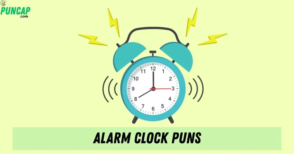 Alarm Clock Puns