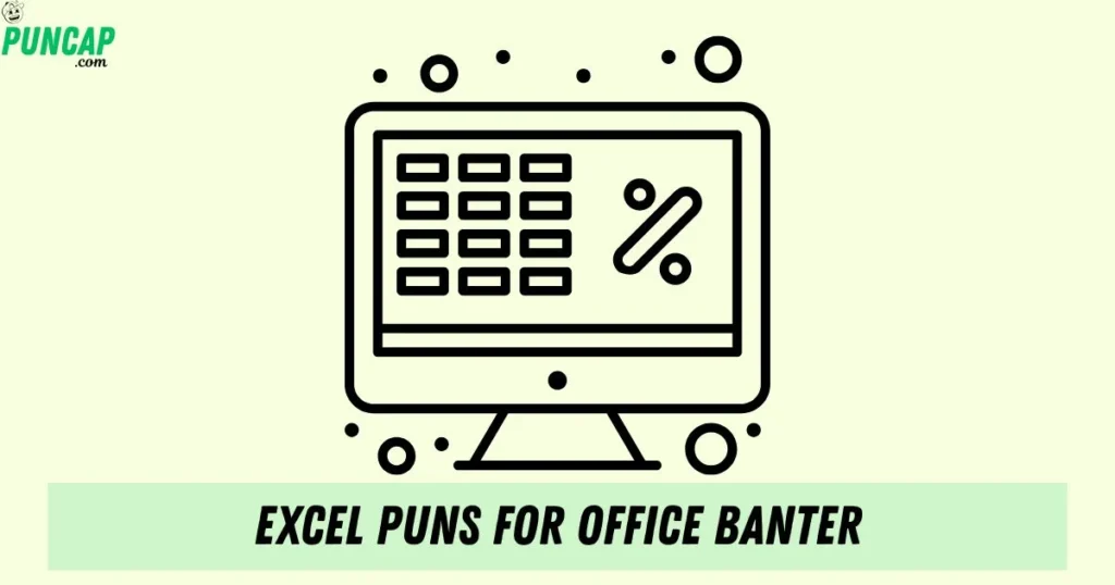 Excel Puns For Office Banter