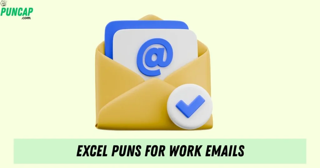 Excel Puns For Work Emails