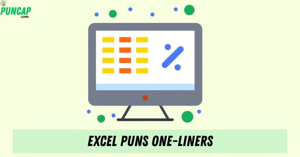 Excel Puns One Liners