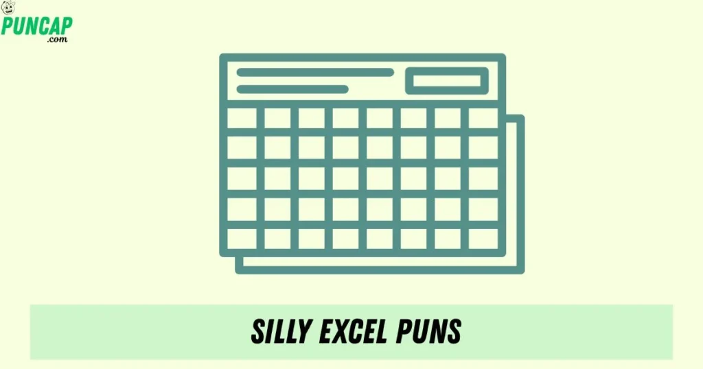 Silly Excel Puns
