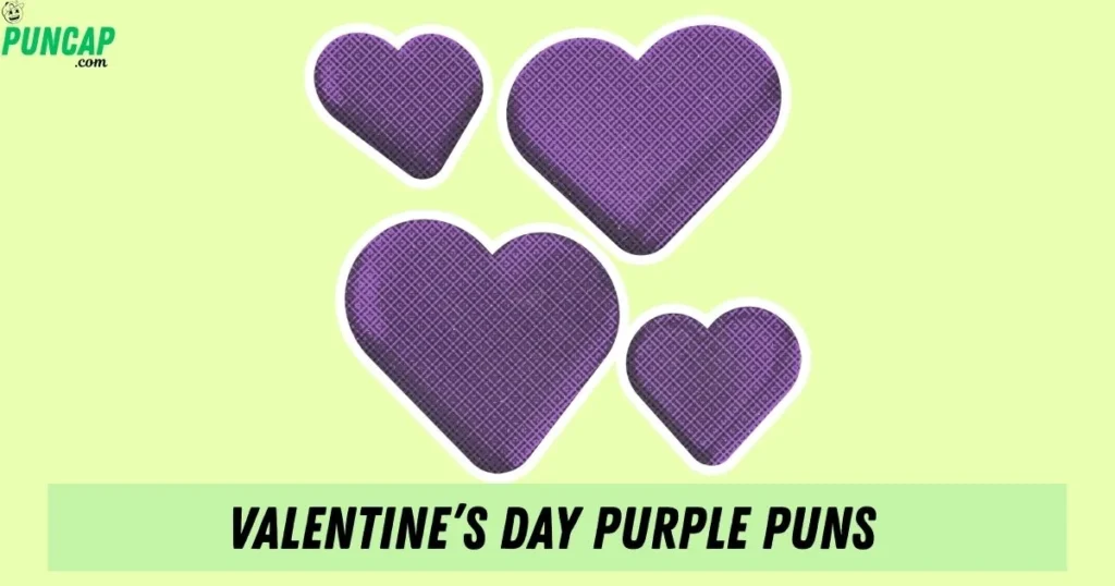 Valentines Day Purple Puns