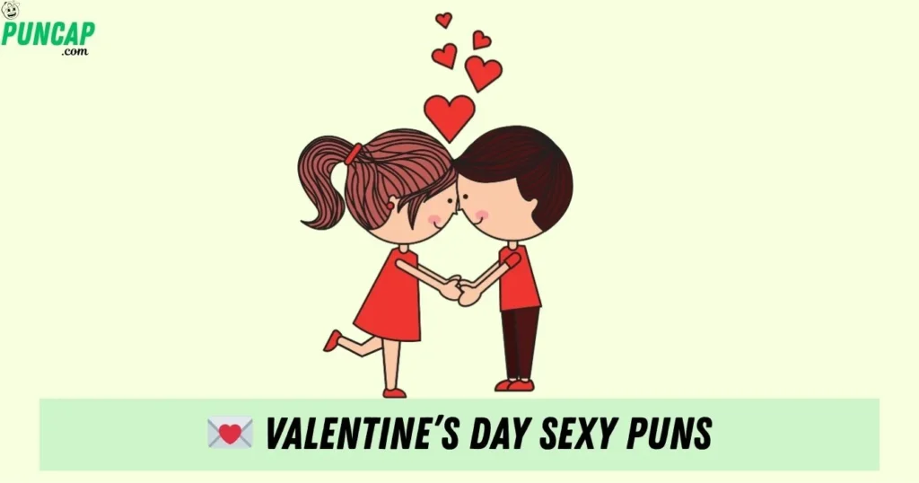 Valentines Day Sexy Puns