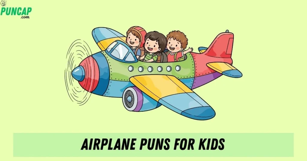 Airplane Puns For Kids