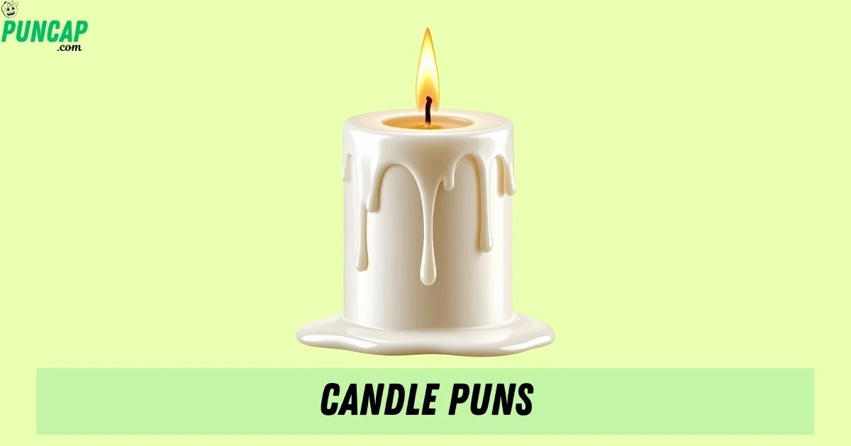 Candle Puns