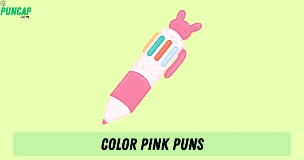 Color Pink Puns