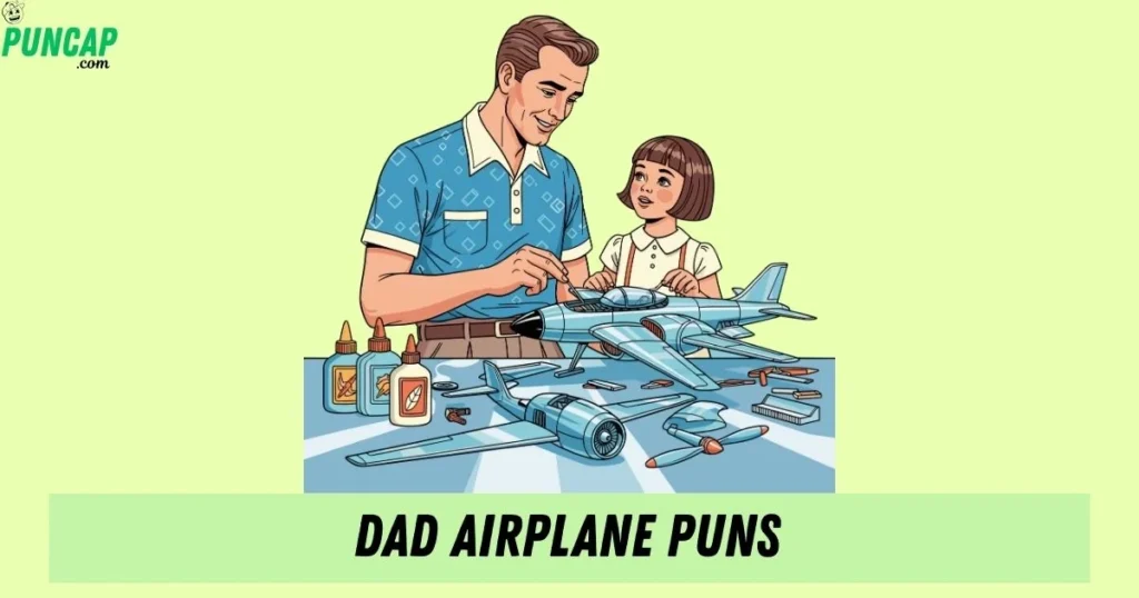 Dad Airplane Puns