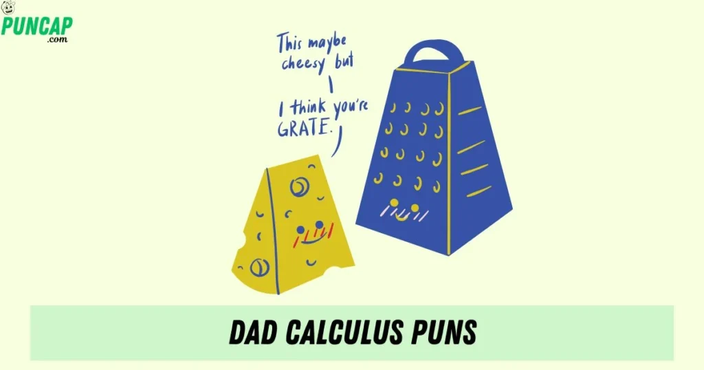 Dad Calculus Puns