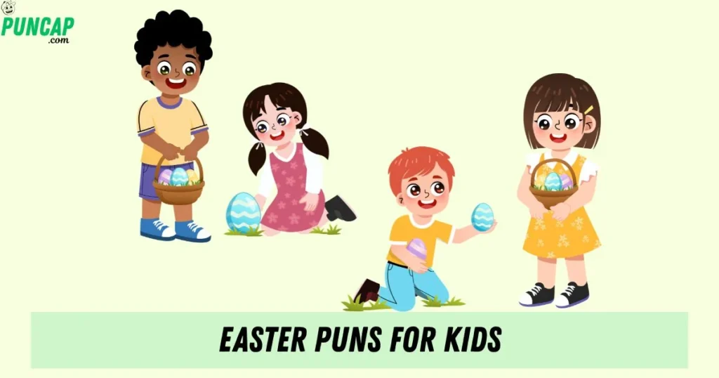 Easter Puns For Kids