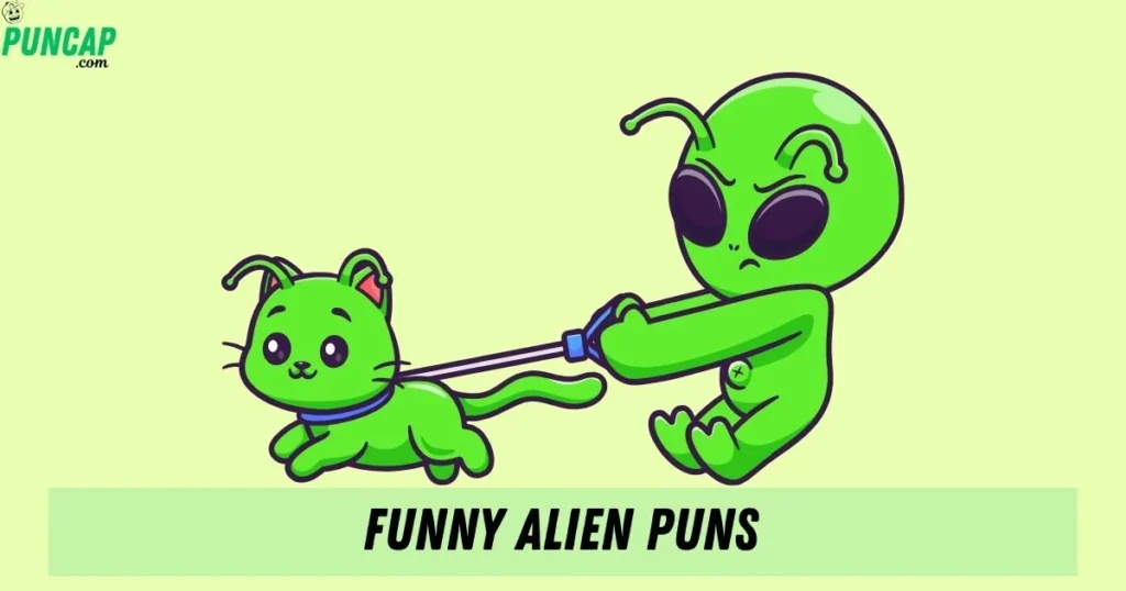 Funny Alien Puns