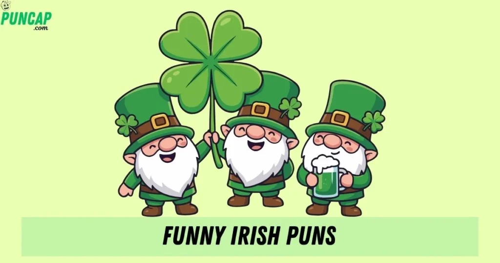 Funny Irish Puns