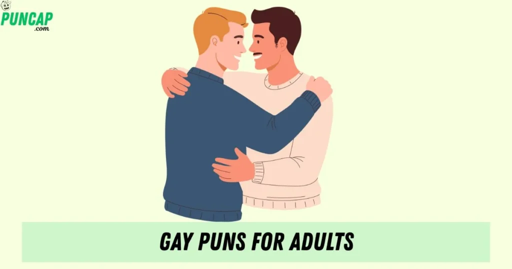 Gay Puns For Adults