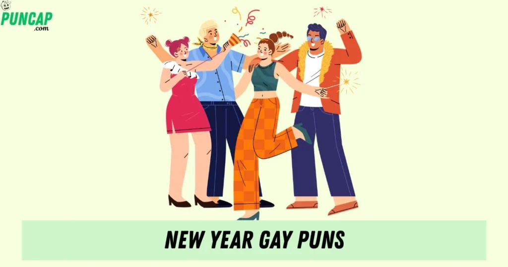 New Year Gay Puns