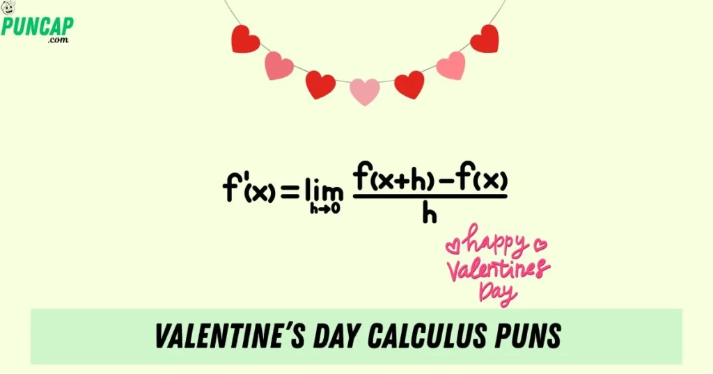 Valentines Day Calculus Puns