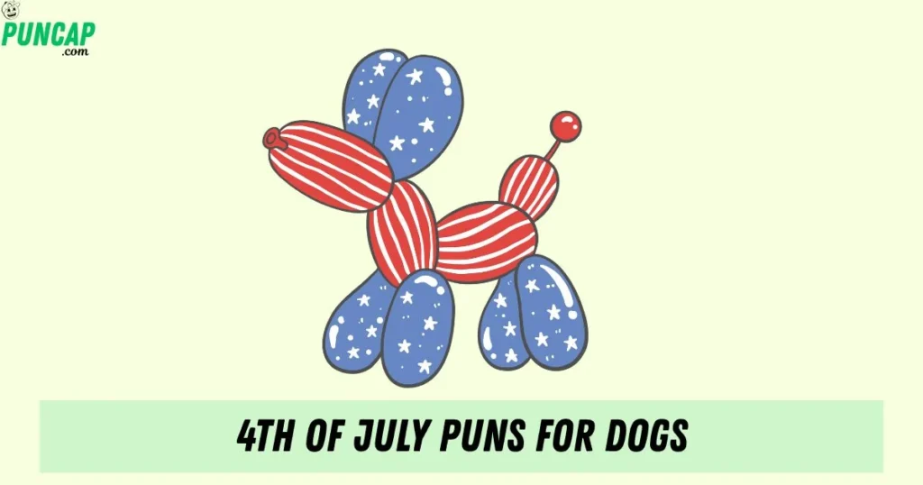 4th Of July Puns For Dogs