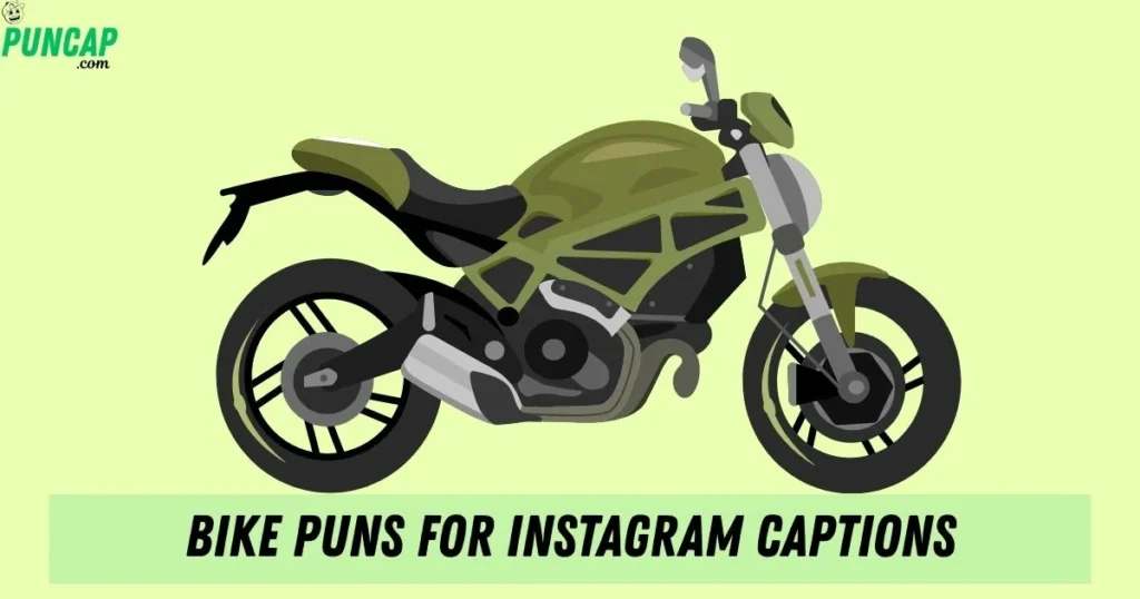 Bike Puns For Instagram Captions
