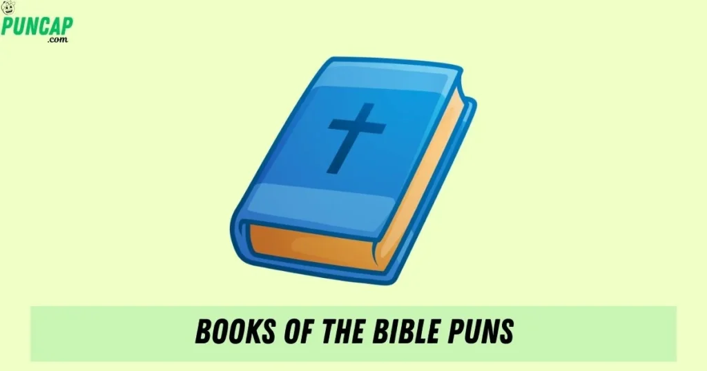 Books Of The Bible Puns