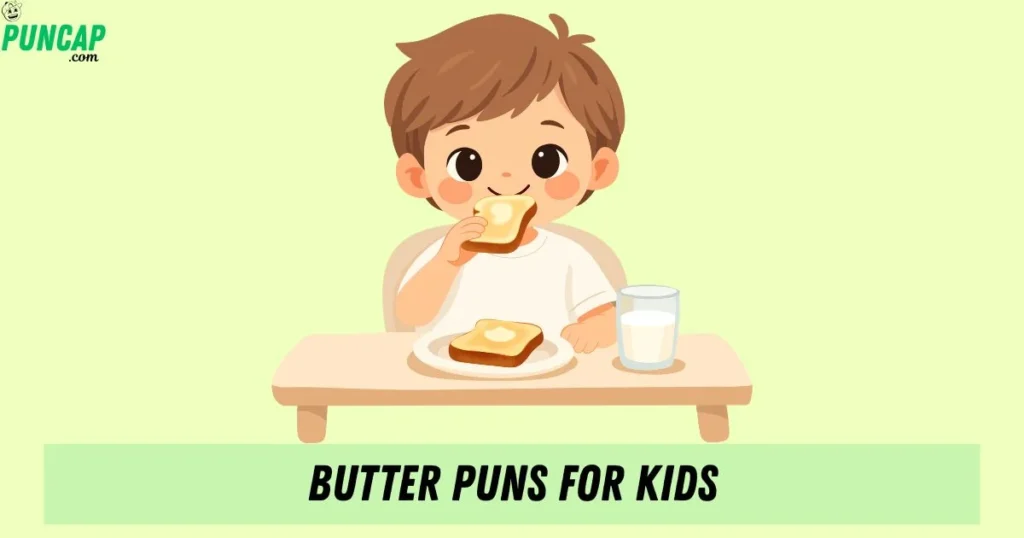 Butter Puns For Kids