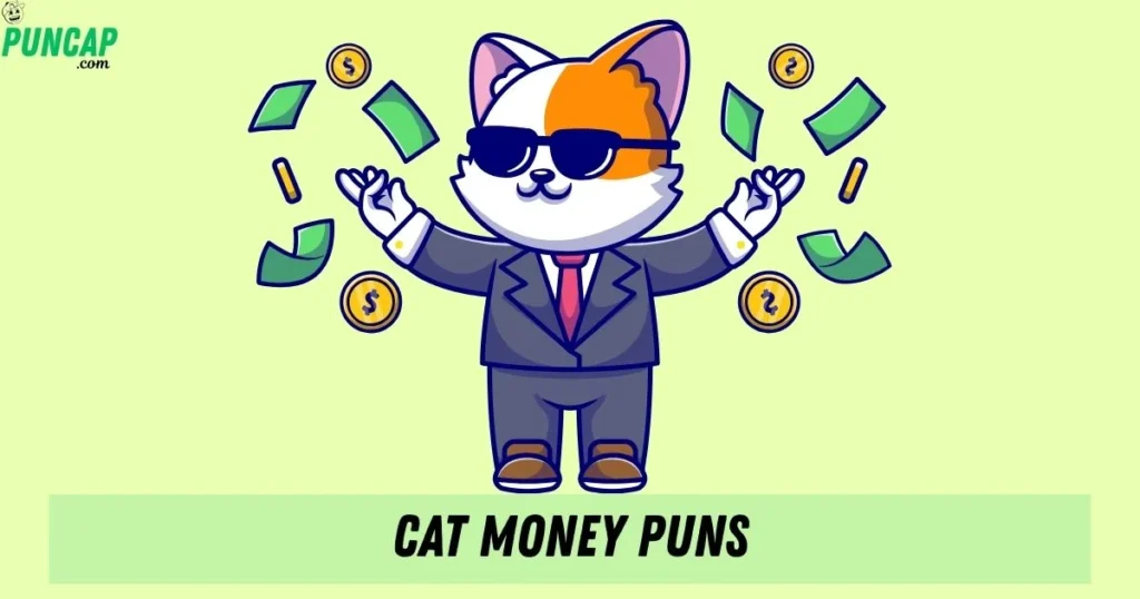 Cat Money Puns