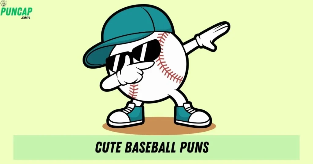 Cute Baseball Puns 1