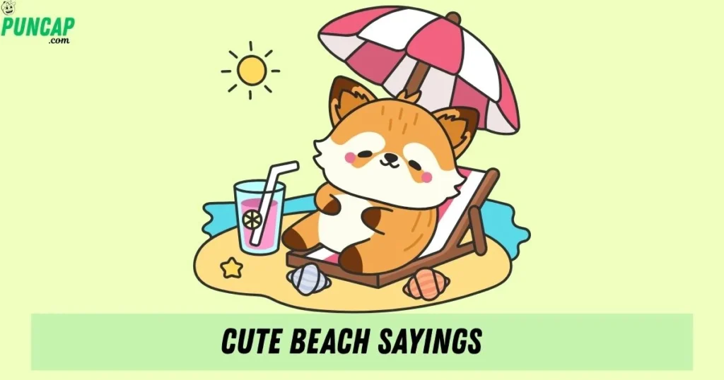 Cute Beach Sayings