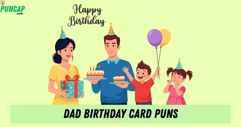 Dad Birthday Card Puns