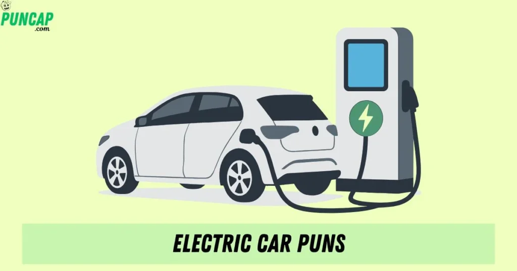 Electric Car Puns