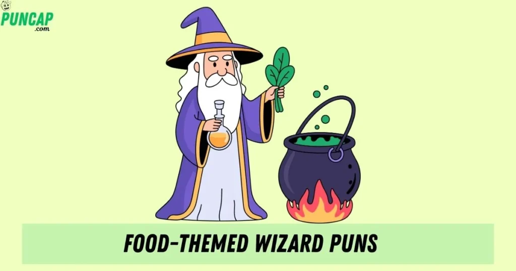 Food Themed Wizard Puns