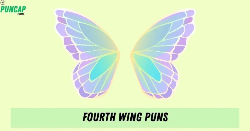 Fourth Wing Puns